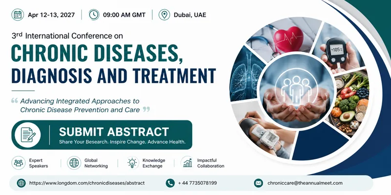 3rd International Conference on Chronic Diseases, Diagnosis and Treatment